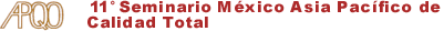 10� Seminario M�xico Asia Pac�fico de Calidad Total